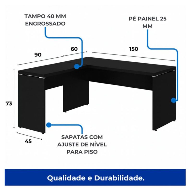 Mesa em L PÉ PAINEL (Mesa 1,50m + Mesa Auxiliar) – S/ Gavetas – PRETO / PRETO – 26012 Kairós Office Linha 40mm Preto / Preto 6